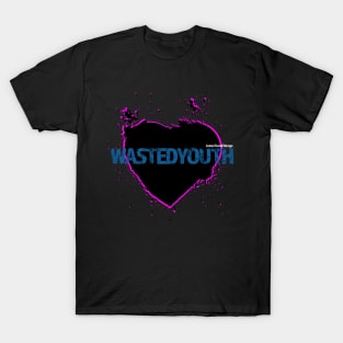 wastedyouth T-Shirt